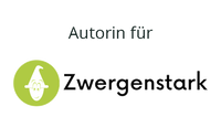 Autorin für Zwergenstark